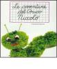 Le avventure del bruco Niccol�. Originale soggetto da ascoltare e recitare per imparare cosa avviene con il sole e con la luna nell'ambiente naturale. CD Audio