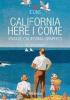 California, Here I Come. Vintage Graphic Designs. Ediz. italiana, spagnola e portoghese