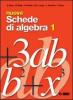 Nuove schede di algebra. Per il biennio delle Scuole superiori vol.1