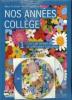 Nos ann�es college. Per la Scuola media. Con CD Audio e CD-ROM
