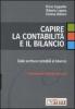 Capire la contabilit� e il bilancio. Dalle scritture contabili al bilancio