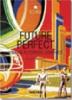 Future Perfect. Vintage futuristic graphics. Ediz. italiana, spagnola e portoghese