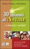 30 minuti al Natale... ri-allaccia i contatti. Novena di Natale per i giovani e... per le loro comunit�