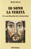Io sono la verit�. Per una filosofia del cristianesimo