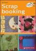 Scrapbooking. D�coupage e altre tecniche per i tuoi ricordi
