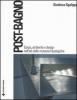 Post-bagno. Corpo, ambiente e design nell'et� delle mutazioni tipologiche
