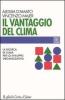 Il vantaggio del clima. La ricerca del clima per lo sviluppo organizzativo