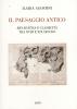Il paesaggio antico. Res rustica e classicit� tra XVIII e XIX secolo