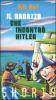 Il ragazzo che incontr� Hitler