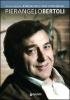 Pierangelo Bertoli. Un emiliano tragico non � un vero emiliano
