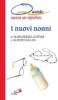 I nuovi nonni. Quando nasce un nipotino