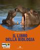 Il libro della biologia. Con espansione online. Per le Scuole superiori