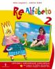 Re alfabeto. Per la 2� classe elementare