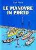 Le manovre in porto