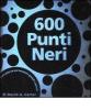 Seicento punti neri. Libro pop-up