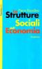 Le strutture sociali dell'economia