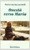 Onest� verso Maria. Considerazioni sui testi mariani del primo millennio