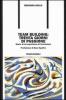 Team building: trenta giorni di passione. Diario di un'esperienza di formazione