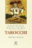 Tarocchi. Simbolismo e divinazione