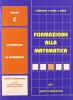 Formazione alla matematica. Volume C. Per gli Ist. professionali economici