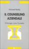 Il counseling aziendale. Il manager come counselor