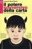 Il potere sovversivo della carta. Dieci anni di fumetti autoprodotti in Italia