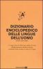 Dizionario enciclopedico delle lingue dell'uomo