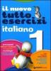 Tuttoesercizi. Italiano. Per la 1� classe elementare