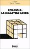 Epilessia: la malattia sacra