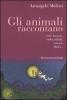 Gli animali raccontano. Rime baciate, endecasillabi, sonetti, distici...