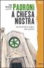 Padroni a chiesa nostra. Vent'anni di politica religiosa della Lega Nord