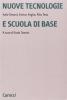 Nuove tecnologie e scuola di base