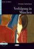 Verfolgung in M�nchen. Con CD Audio