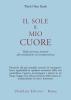Il sole, il mio cuore. Dalla presenza mentale alla meditazione di consapevolezza