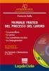 Manuale pratico del processo del lavoro. Con CD-ROM