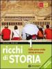 Ricchi di storia. Con geografia. Con espansione online. Per le Scuole superiori