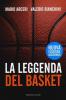 La leggenda del basket