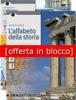 L' alfabeto della storia. Con espansione online. Con DVD. Per la Scuola media vol.1