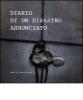 Diario di un disastro annunciato