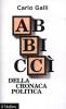 Abbicc� della cronaca politica