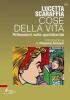 Cose della vita. Riflessioni sulla quotidianit�