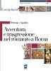 Avventura e trasgressione nel romanzo a Roma. Per i Licei e gli Ist. magistrali