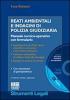 Reati ambientali e indagini di Polizia giudiziaria. Con CD-ROM