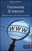 L' economia di Internet. Analisi delle imprese, delle istituzioni e dei mercati
