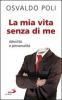 La mia vita senza di me. Identit� e personalit�