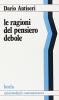 Le ragioni del pensiero debole. Domande a Gianni Vattimo