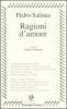 Ragioni d'amore. Testo spagnolo a fronte