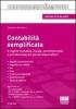 Contabilit� semplificata. Il regime contabile, fiscale, amministrativo e previdenziale dei piccoli imprenditori