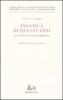 Politica di questi anni. Consensi e critiche. Dal gennaio 1954 al dicembre 1956