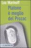 Platone � meglio del Prozac